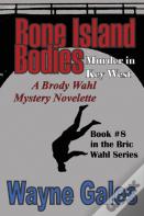 Bone Island Bodies