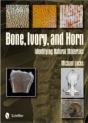 Bone, Ivory, And Horn - Preview