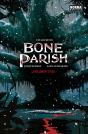 Bone Parish 3 - Preview