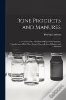 Bone Products And Manures