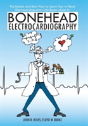 Bonehead Electrocardiography - Preview