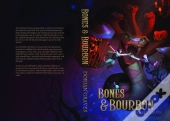 Bones And Bourbon