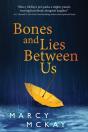 Bones And Lies Between Us - Preview