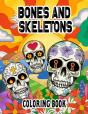 Bones And Skeletons Coloring Book - Preview