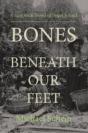 Bones Beneath Our Feet - Preview