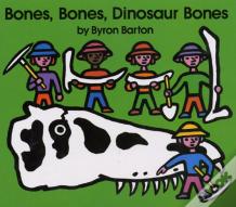Bones, Bones, Dinosaur Bones