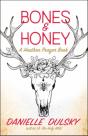 Bones & Honey - Preview