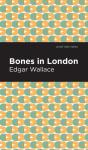 Bones In London - Preview