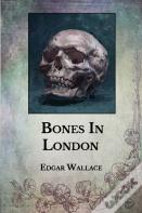 Bones In London
