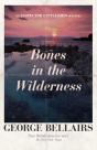 Bones In The Wilderness - Preview