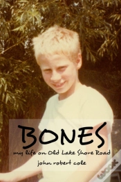 Capa do artigo Bones: My Life On Old Lake Shore Road