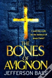 Bones Of Avignon