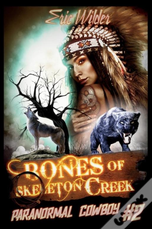 Bones Of Skeleton Creek