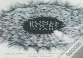 Bones, Rocks And Stars