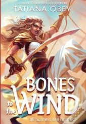Bones To The Wind