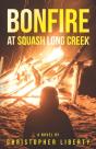 Bonfire At Squash Long Creek - Preview