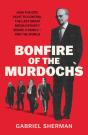 Bonfire Of The Murdochs - Preview