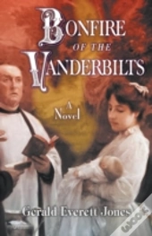Bonfire Of The Vanderbilts