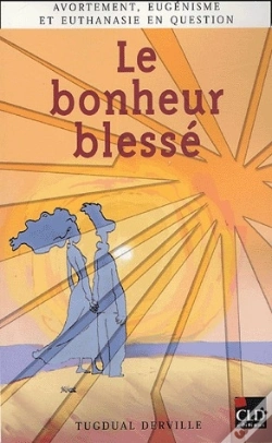 Capa do artigo Bonheur Blesse, Avortement, Eugenisme Et Euthanasie...