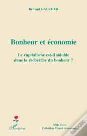 Capa do artigo Bonheur Et Économie ; Le Capitalisme Est-Il Soluble Dans La Recherche Du Bonheur ?