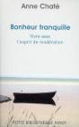 Bonheur Tranquille ; Vivre Avec L'Esprit De Modération - Preview