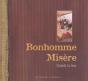 Bonhomme Misere - Preview