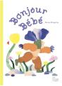 Bonjour Bébé - Preview