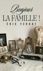 Bonjour La Famille ! - Preview