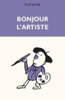 Bonjour, L'Artiste ; Flip Book