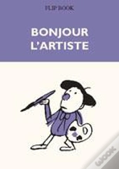 Bonjour, L'Artiste ; Flip Book