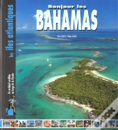 Bonjour Les Bahamas ; Un Archipel Corallien Au Large De La Floride