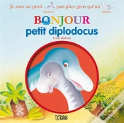 Capa do artigo Bonjour Les Dinosaures : Bonjour Petit Diplodocus