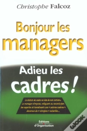 Capa do artigo Bonjour Les Managers Adieu Les Cadres