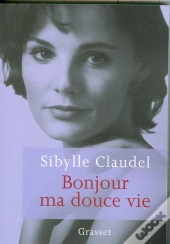 Bonjour Ma Douce Vie