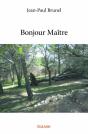 Bonjour Maitre - Preview