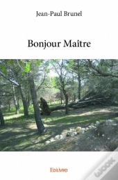 Bonjour Maitre
