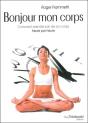 Bonjour Mon Corps ; Comment Prendre Soin De Son Corps Heure Par Heure - Preview