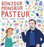 Bonjour Monsieur Pasteur - Preview