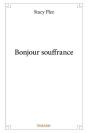Bonjour Souffrance - Preview