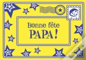 Bonne Fete Papa