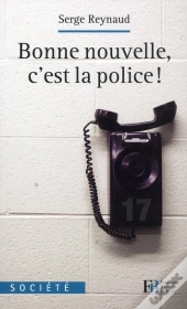 Bonne Nouvelle, C'Est La Police !