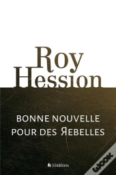 Bonne Nouvelle Pour Des Rebelles