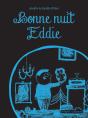 Bonne Nuit Eddie - Preview