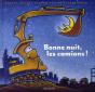 Bonne Nuit Les Camions - Preview