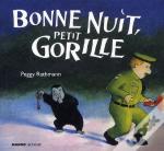 Bonne Nuit, Petit Gorille
