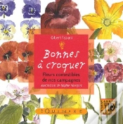 Capa do artigo Bonnes À Croquer ; Fleurs Comestibles De Nos Campagnes