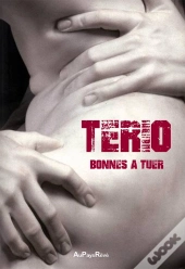 Bonnes A Tuer
