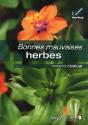 Bonnes Mauvaises Herbes - Preview