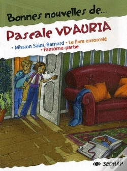 Capa do artigo Bonnes Nouvelles De; Pascale Vd'Auria ; Ce2, Cm1 ; Recueil De Nouvelles