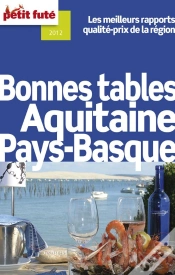 Capa do artigo Bonnes Tables Aquitaine / Pays Basque 2012 Petit Fute